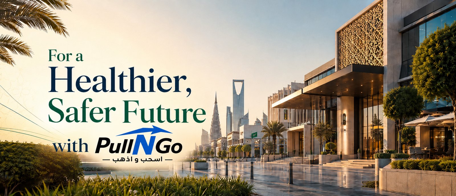For a Healthier, Safer Future with PullNGo